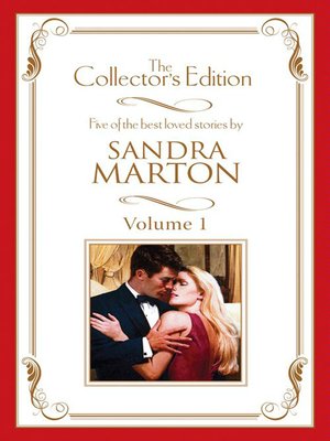 cover image of Sandra Marton--The Collector's Edition Volume 1--5 Book Box Set